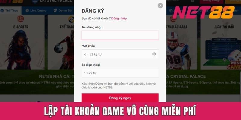 Lập tài khoản game vô cùng miễn phí