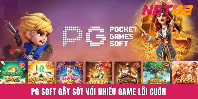 PG Soft gây sốt với nhiều game lôi cuốn